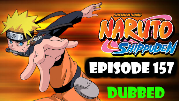 naruto shippuden episode 157 english dub full