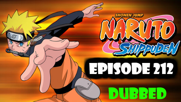 Naruto Shippuden Episode 212 English Dubbed