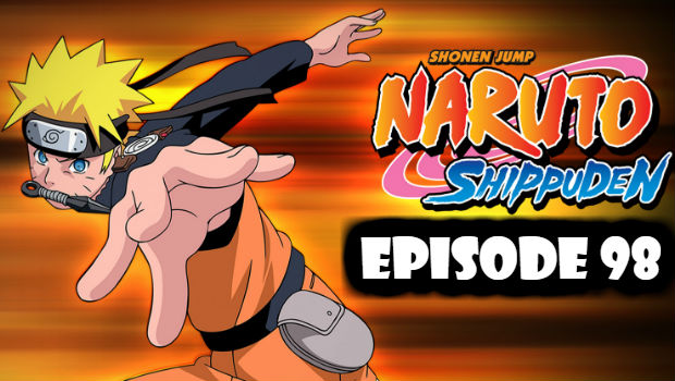 Naruto Shippuden Episode 98 English Dubbed